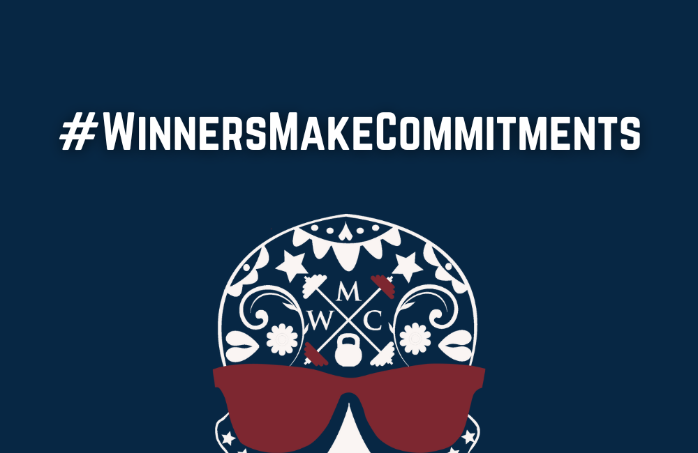 Winners Make Commitments: Revamping the Path to Success in Fitness, Health, and Wealth