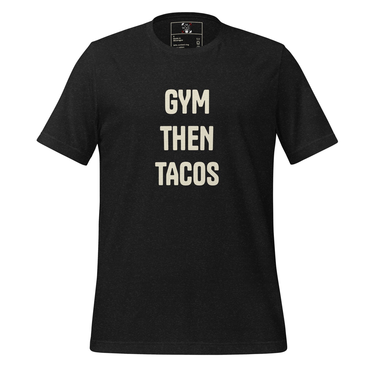 #GymThenTacos Unisex t-shirt