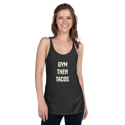 #GymThenTacos Women's Racerback Tank