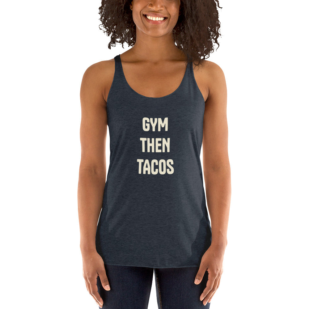 #GymThenTacos Women's Racerback Tank