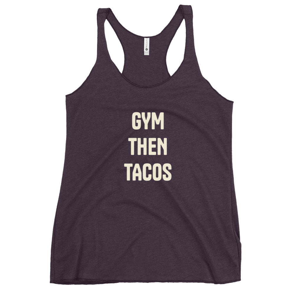 #GymThenTacos Women's Racerback Tank